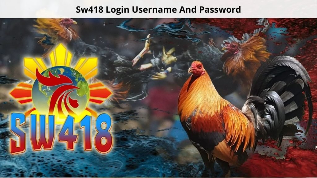 Sw418 Sabong Login Username And Password, Get Complete Details Here